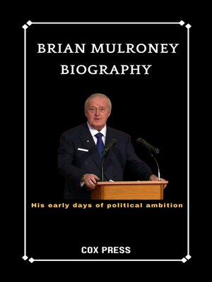 cover image of BRIAN MULRONEY BIOGRAPHY